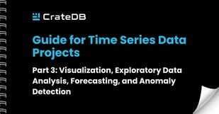 Guide for Time Series Data Projects Part 3
