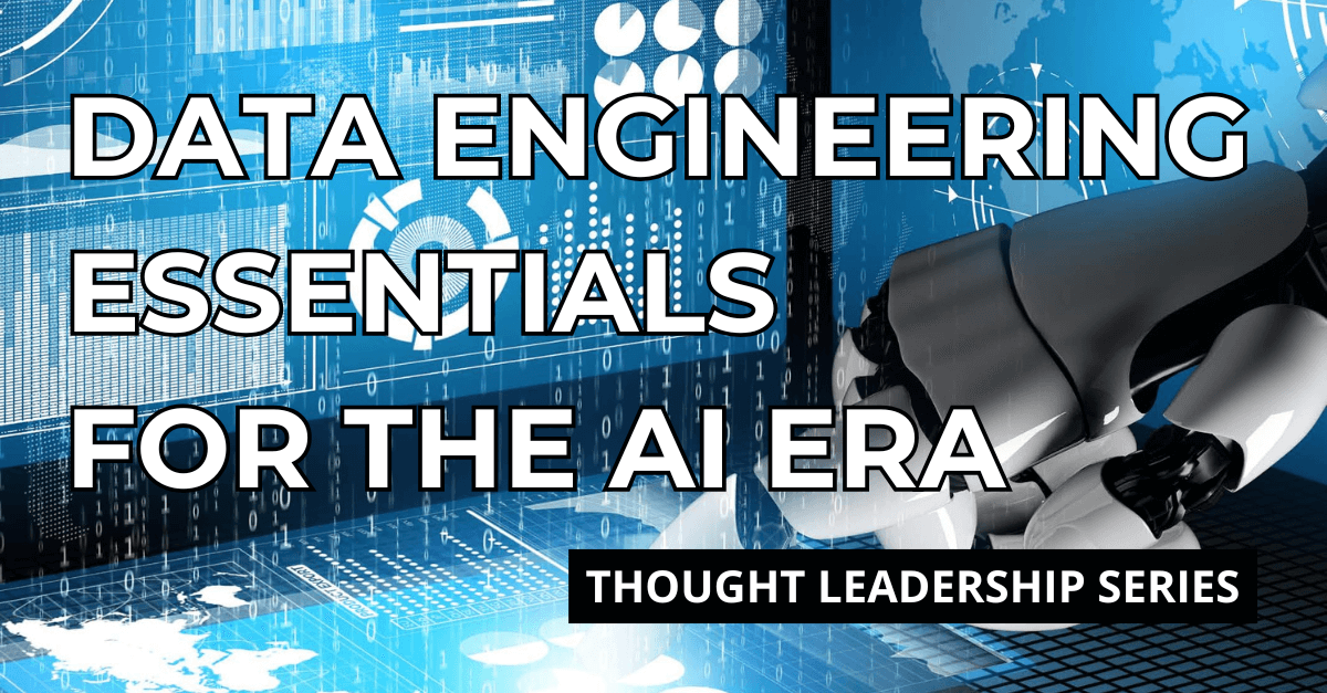 DATA ENGINEERING ESSENTIALS FOR THE AI ERA