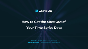 How to Get the Most Out of Your Time Series Data