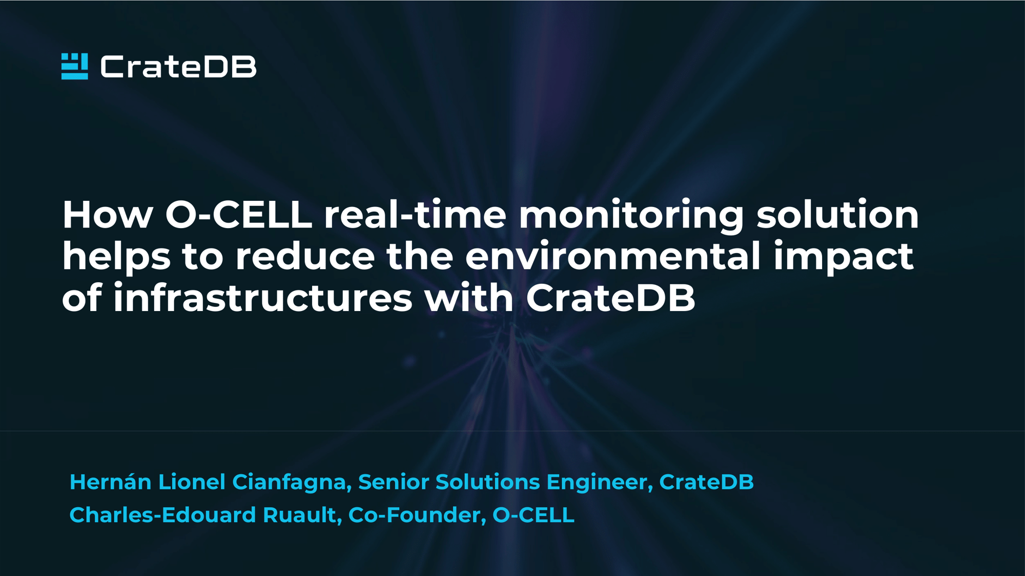 How O-CELL real-time monitoring solution helps to reduce the environmental impact of infrastructures with CrateDB