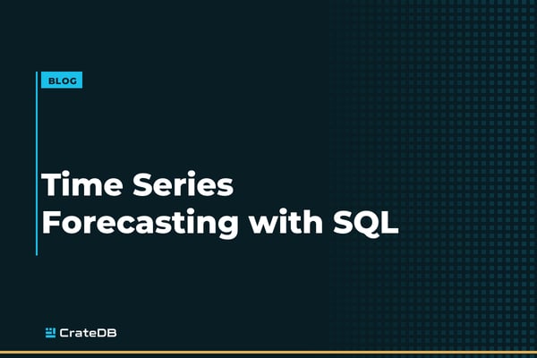Time Series Forecasting with SQL: DATE_BIN, Window Functions, and Rolling Aggregations