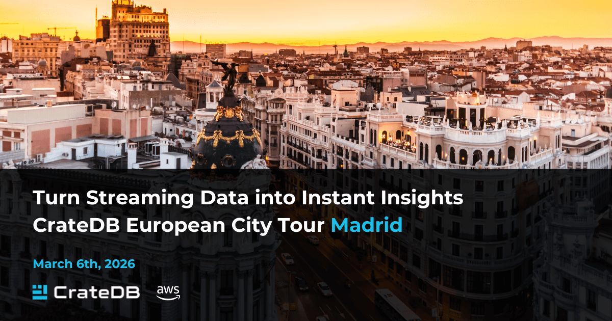 CrateDB European Tour Madrid March 2026