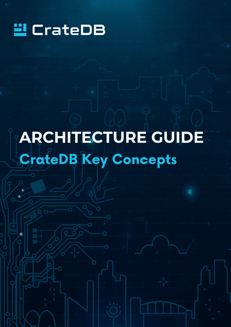 Cover and Table of Contents CrateDB Architecture Guide