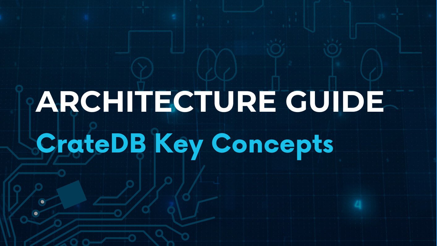 CrateDB-Architecture-Guide-Cover