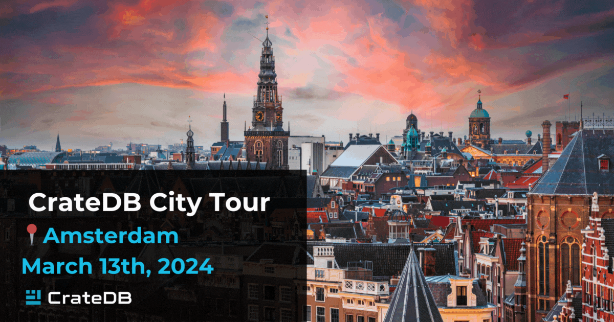 CrateDB European Tour Amsterdam