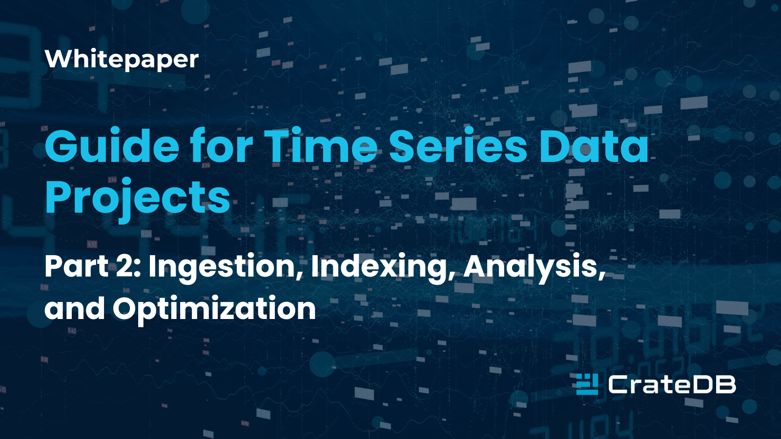Guide for Time Series Data Projects Part 2: Ingestion, Indexing ...