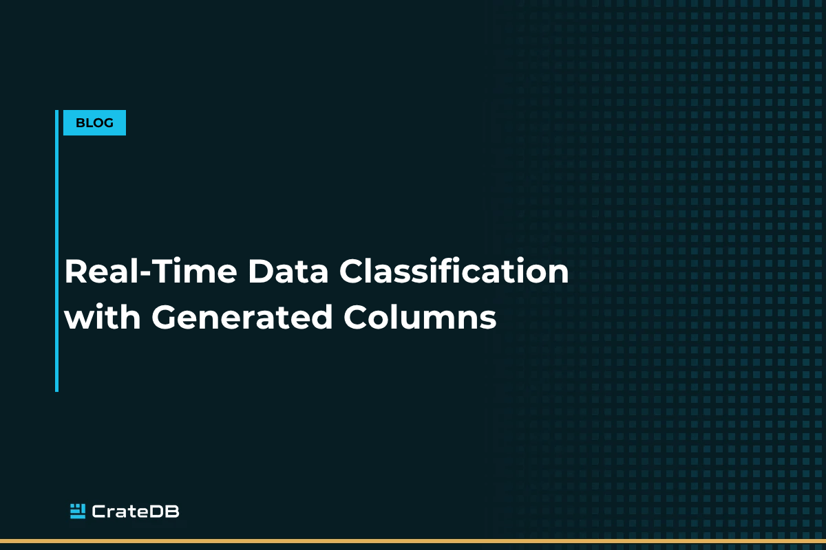 Real-Time Data Classification with Generated Columns