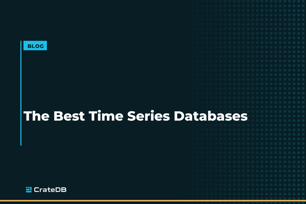 The Best Time Series Databases for Real Time Workloads in 2026