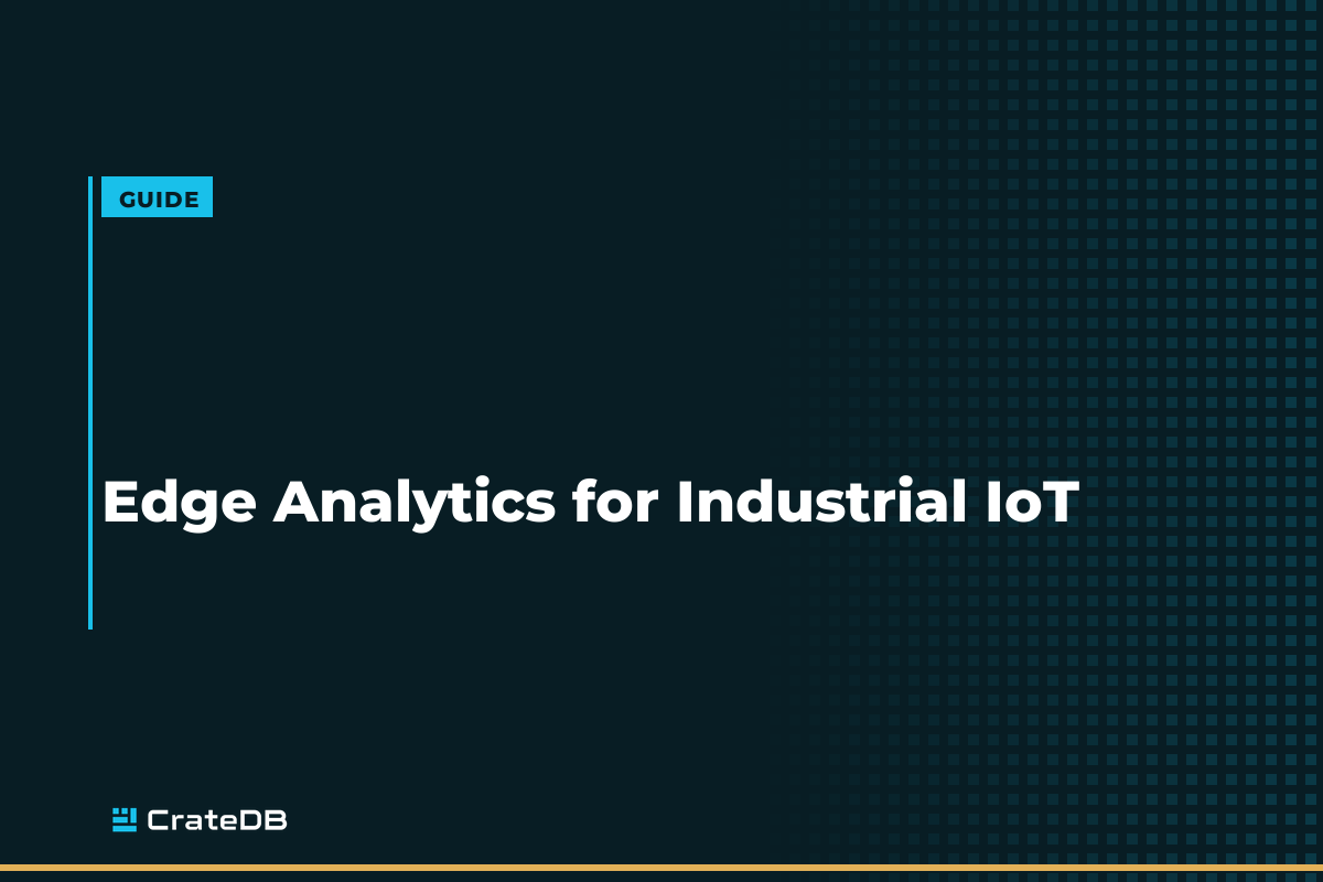 Edge analytics for industrial IoT
